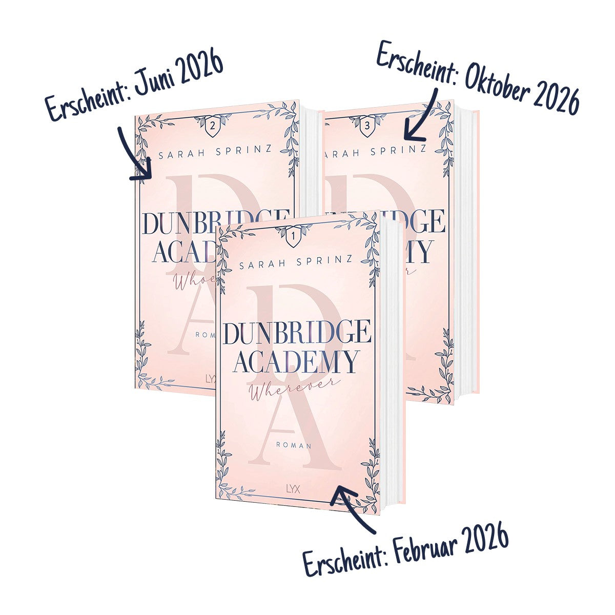 Dunbridge Academy 2.0 Band 1-3 - Wherever - Whoever - Whenever im Paket