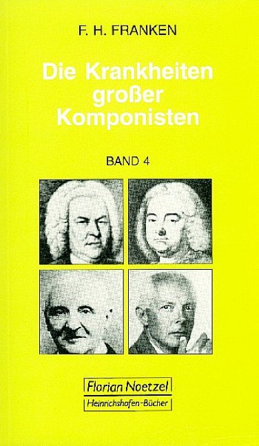 Die Krankheiten grosser Musiker
