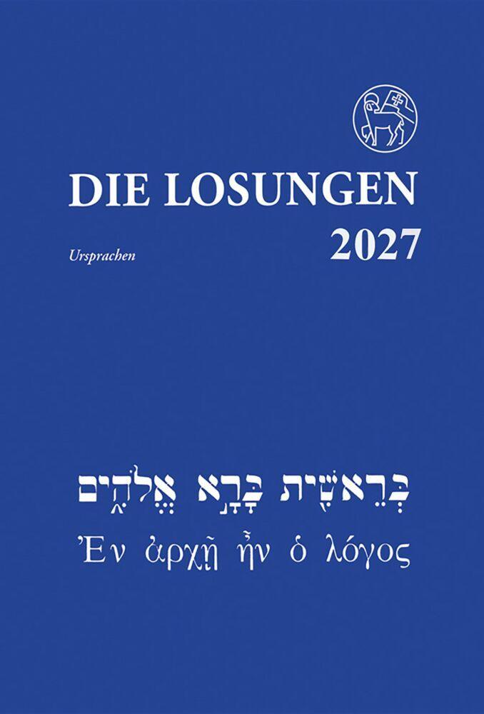 Die Losungen in der Ursprache 2027
