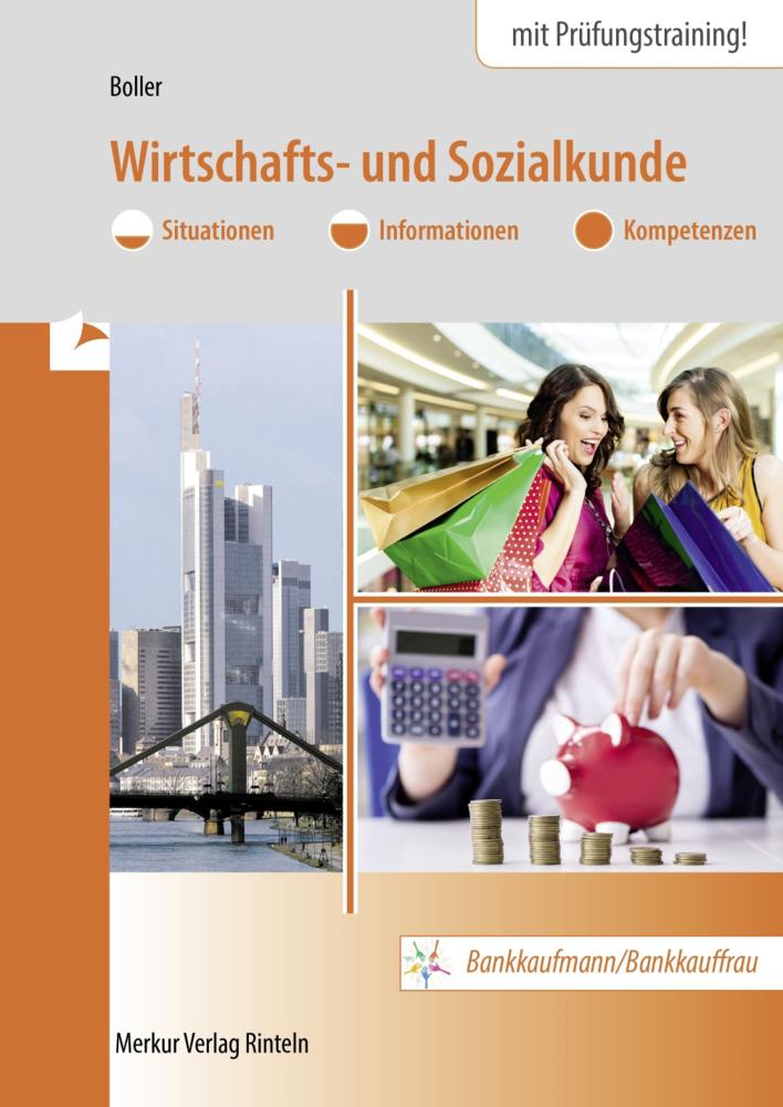 Wirtschafts- und Sozialkunde. Bankkaufmann/Bankkauffrau