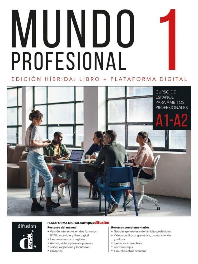 Mundo profesional 1 A1-A2 - Edición híbrida