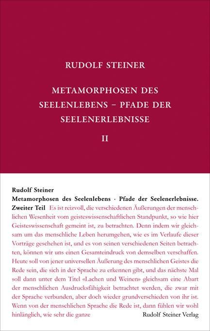 Metamorphosen des Seelenlebens. Pfade der Seelenerlebnisse.Tl.2
