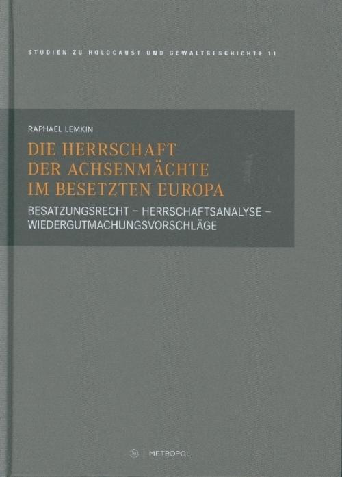 Die Herrschaft der Achsenmächte im besetzten Europa