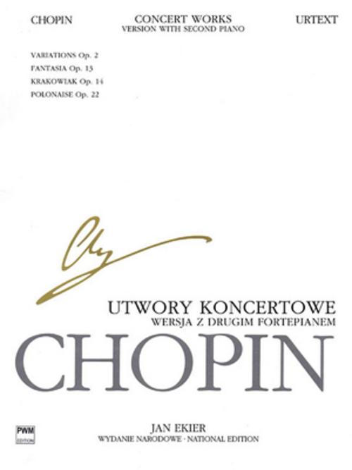 Concert Works for Piano and Orchestra - Version with Second Piano: Chopin National Edition
