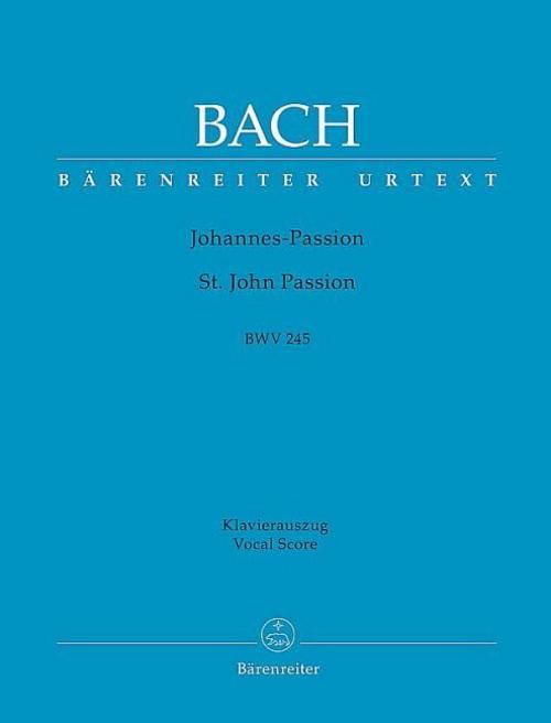Johannespassion, BWV 245, Klavierauszug