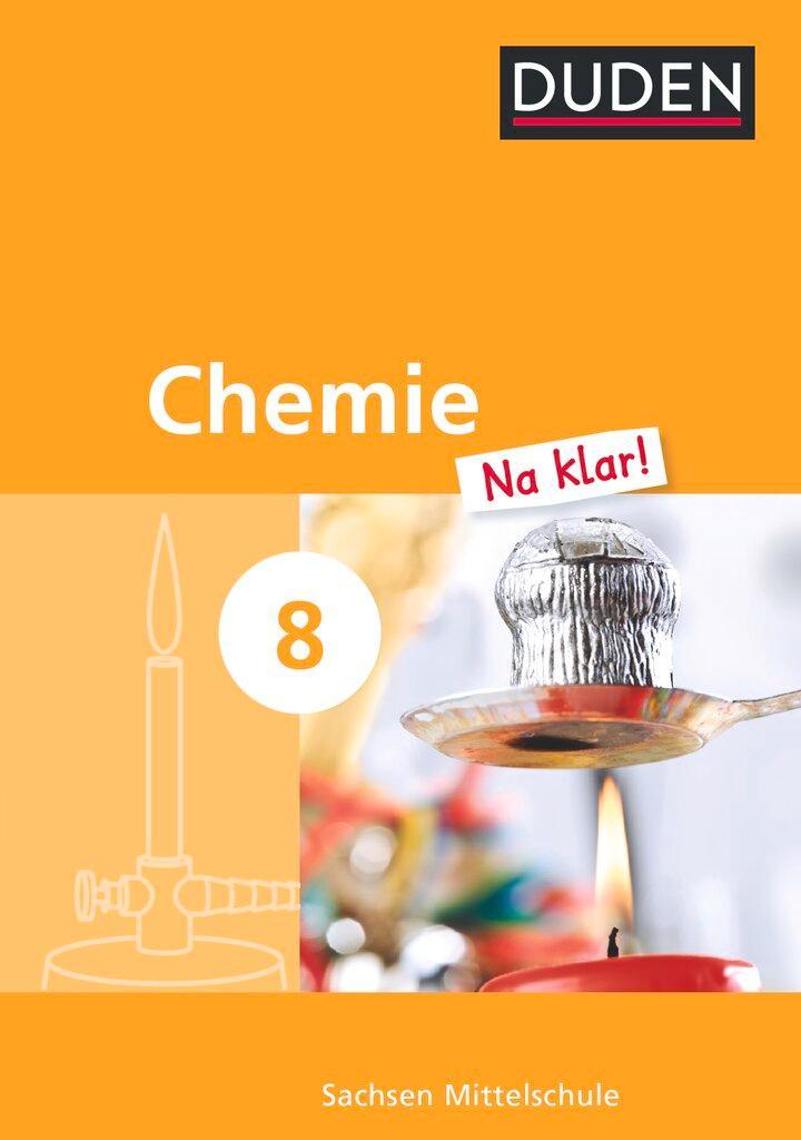Buchcover: Chemie Na klar! 8. Schuljahr. Schülerbuch Mittelschule Sachsen