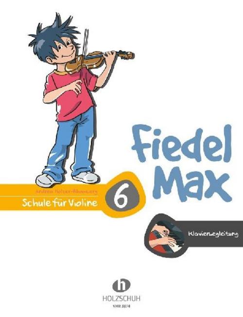 Buchcover: Fiedel-Max 6 Violine - Klavierbegleitung