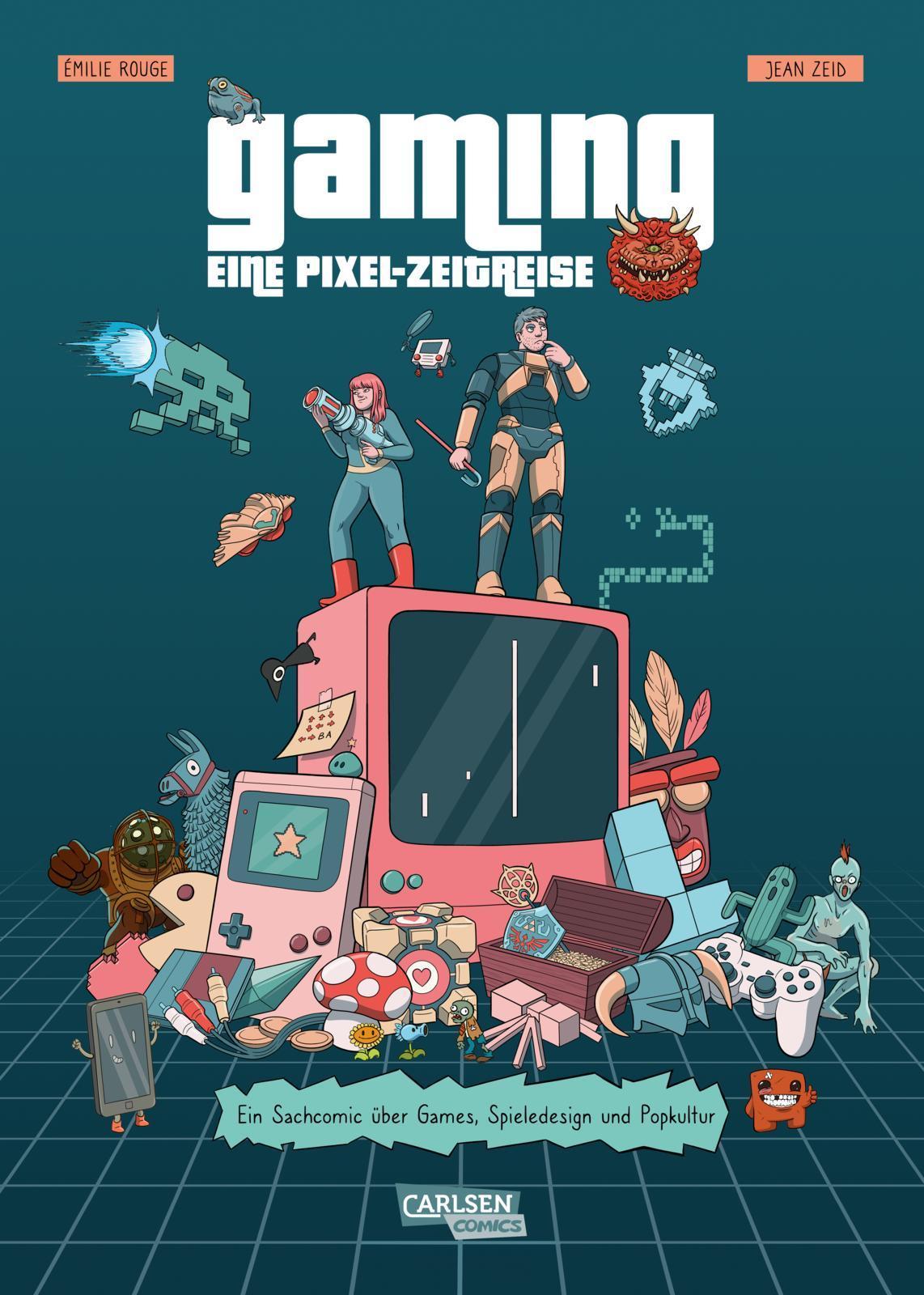 Gaming – Eine Pixel-Zeitreise: Ein Sachcomic über Games, Spieledesign und Popkultur | Die Geschichte der Videospiele von Pong über World of Warcraft bis heute