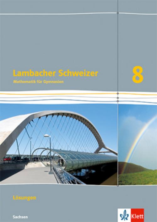 Lambacher Schweizer Mathematik 8. Ausgabe Sachsen