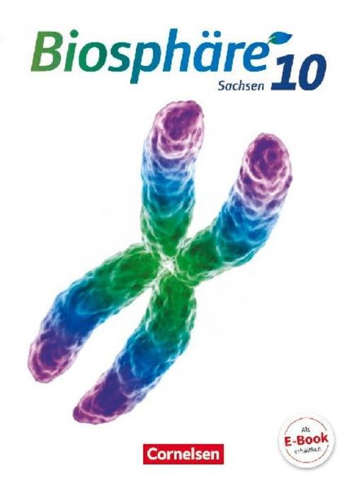 Biosphäre Sekundarstufe I 10. Schuljahr - Gymnasium Sachsen - Schülerbuch