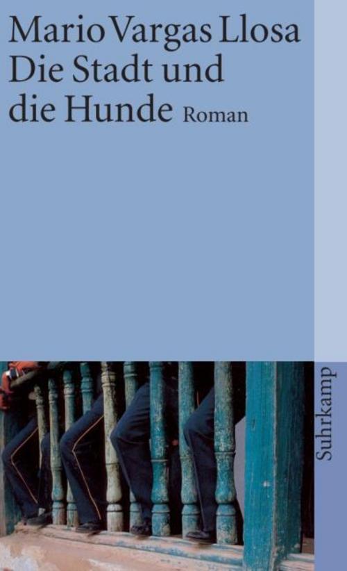 Vargas Llosa/Die Stadt und die Hunde