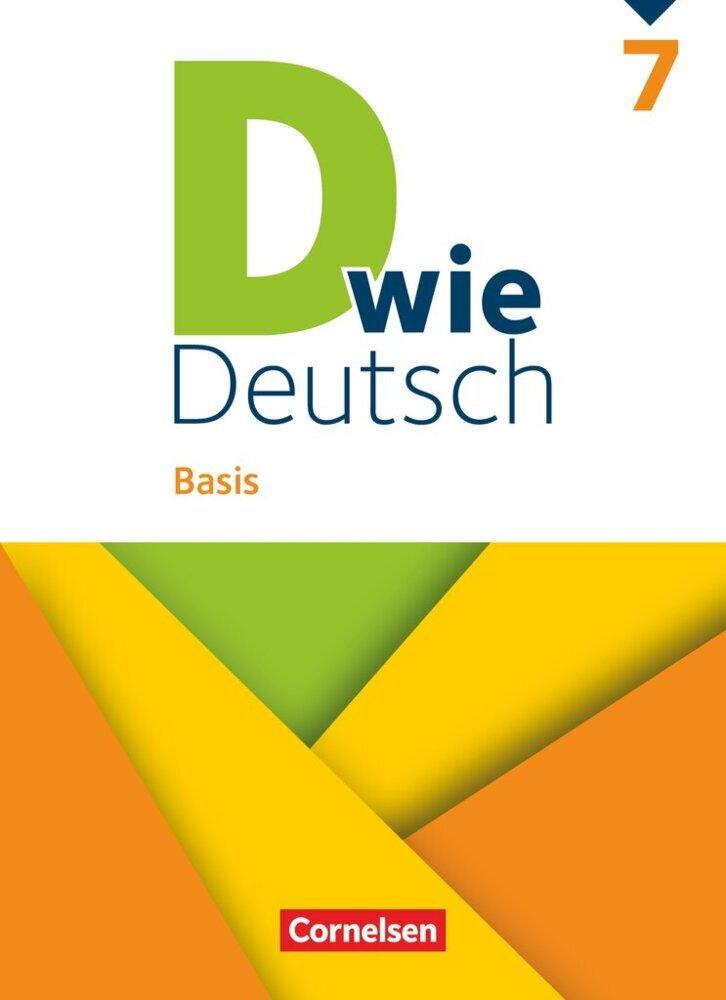 D wie Deutsch 7. Schuljahr - Basis - Ausgabe 2023 - Schulbuch mit Audios und Videos