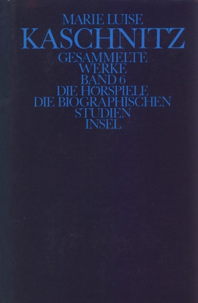 Die Hörspiele; Die biographischen Studien