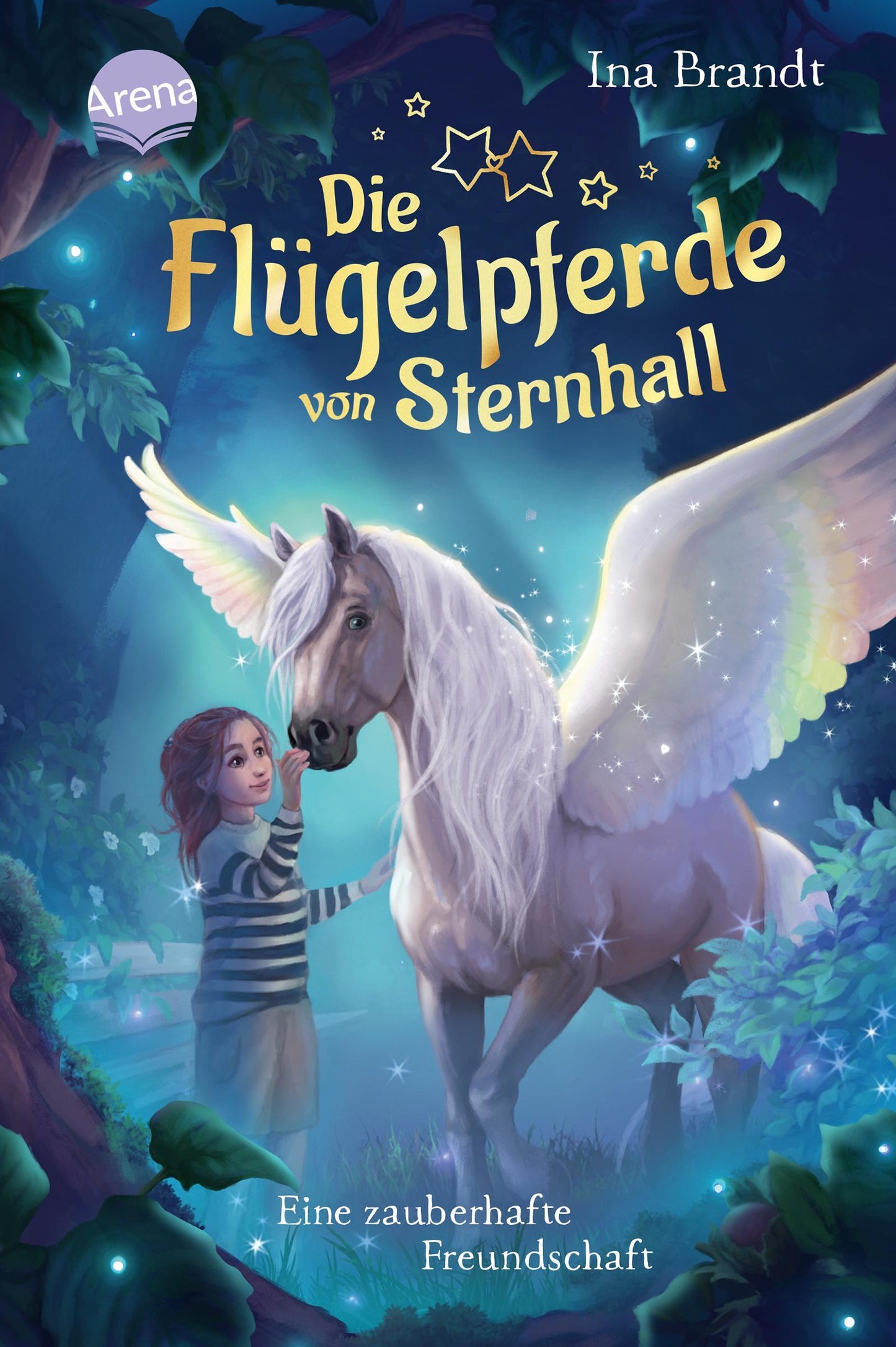 Brandt, Ina/Die Flügelpferde von Sternhall (1). Eine zauberhafte Freundschaft