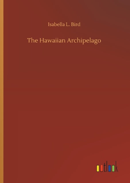 The Hawaiian Archipelago