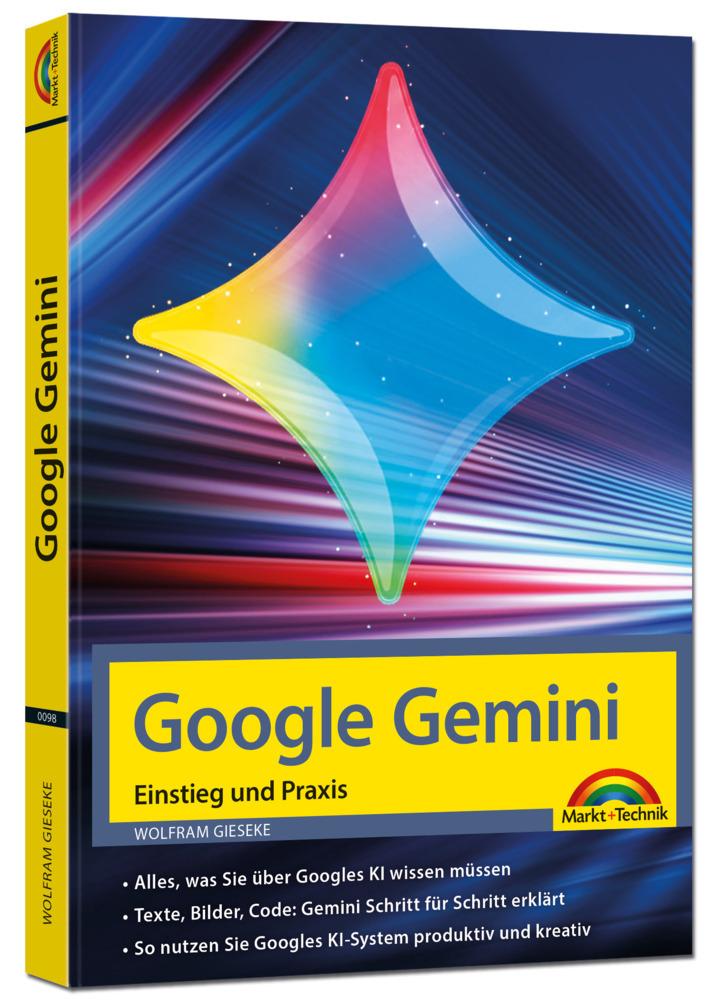 Google Gemini - Einstieg und Praxis - Texte, Bilder, Videos mit KI generieren