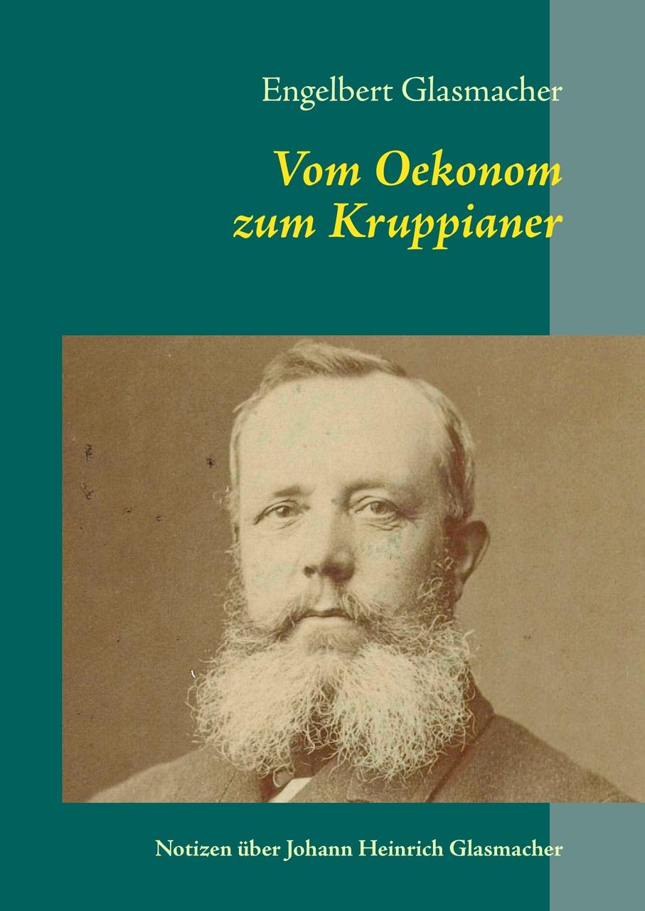 Buchcover: Vom Oekonom zum Kruppianer