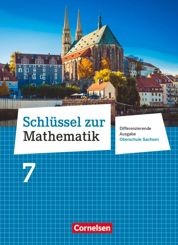 Schlüssel zur Mathematik 7. Schuljahr. Oberschule Sachsen - Schülerbuch