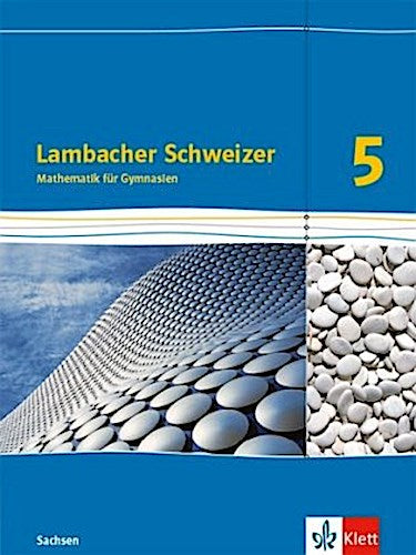 Lambacher Schweizer Mathematik 5. Schülerbuch. Ausgabe Sachsen