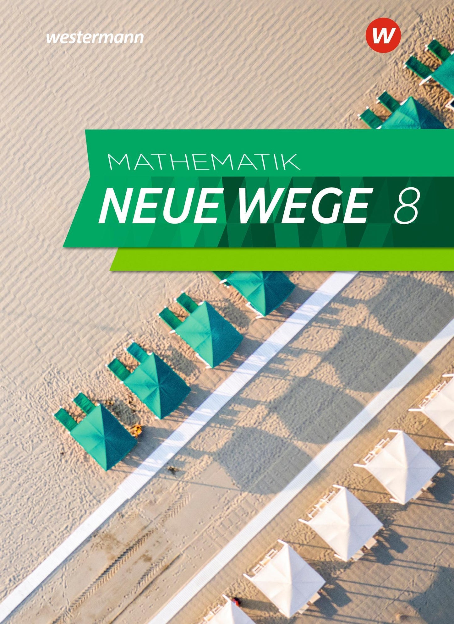 Mathematik Neue Wege SI 8. Schulbuch. G9. Nordrhein-Westfalen und Schleswig-Holstein