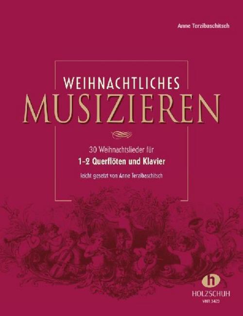 Buchcover: Weihnachtliches Musizieren für Querflöte und Klavier