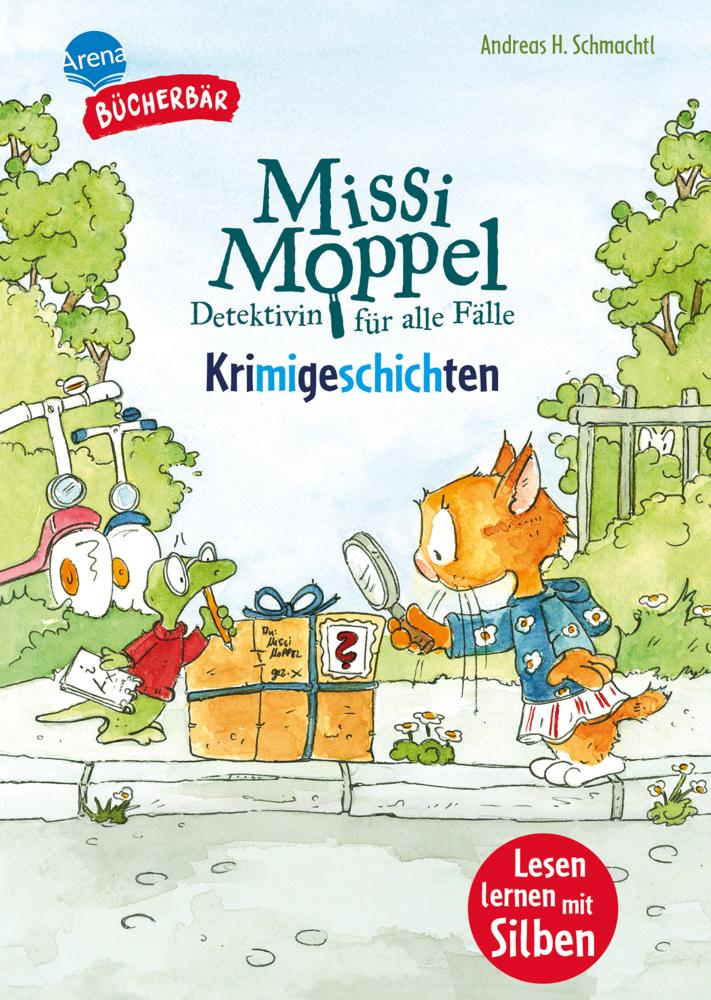 Schmachtl, Andreas H./Missi Moppel. Krimigeschichten