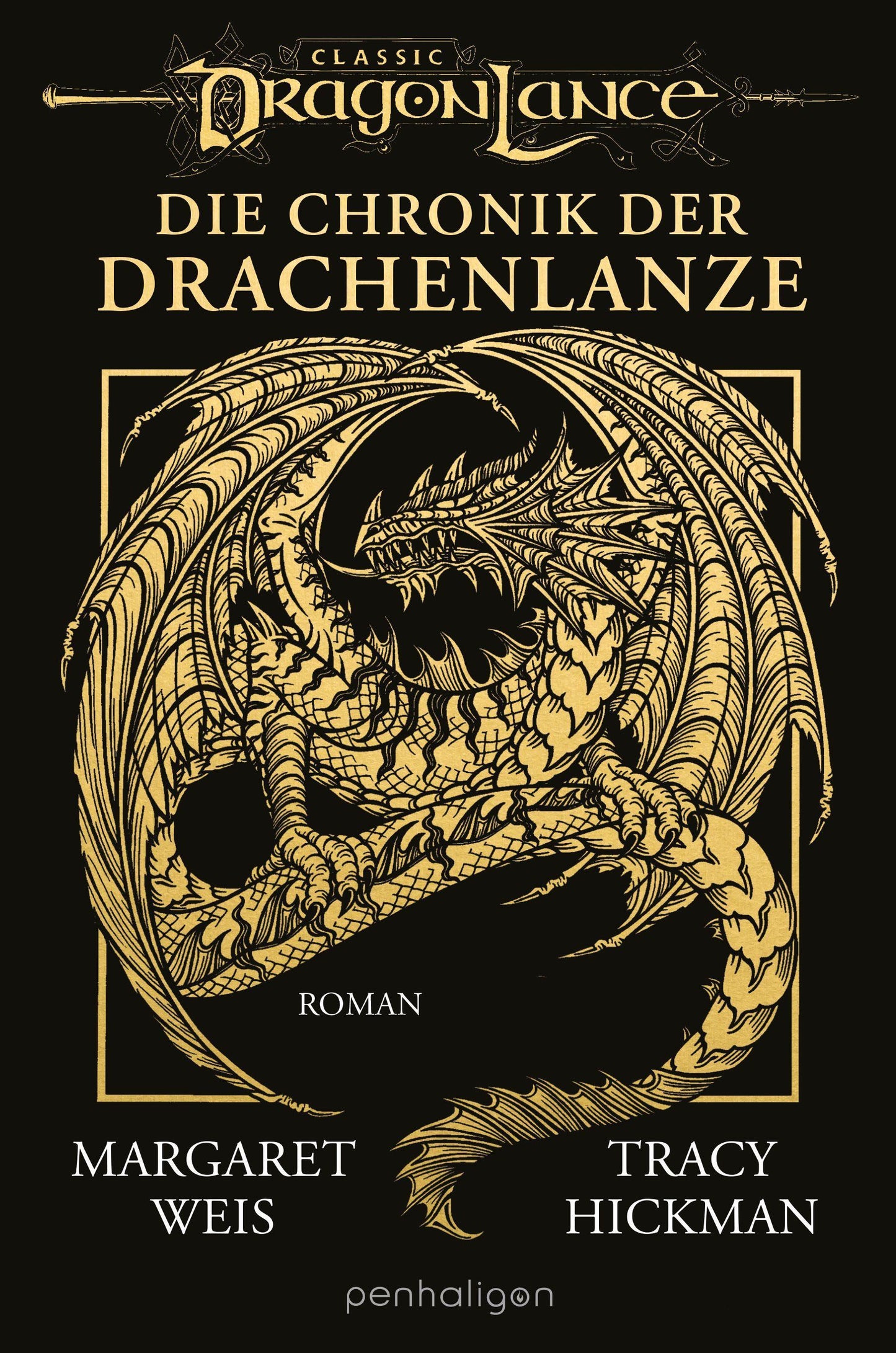 Die Chronik der Drachenlanze: Roman - Die komplette Trilogie in einem Band als prächtig veredeltes Hardcover
