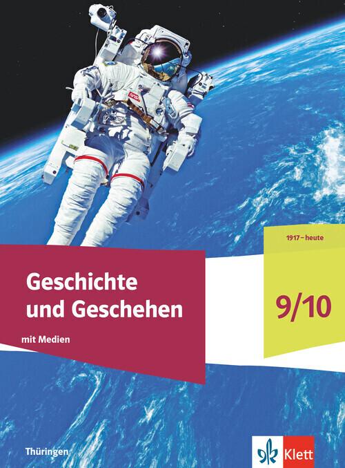 Geschichte und Geschehen 9/10. Ausgabe Thüringen Gymnasium