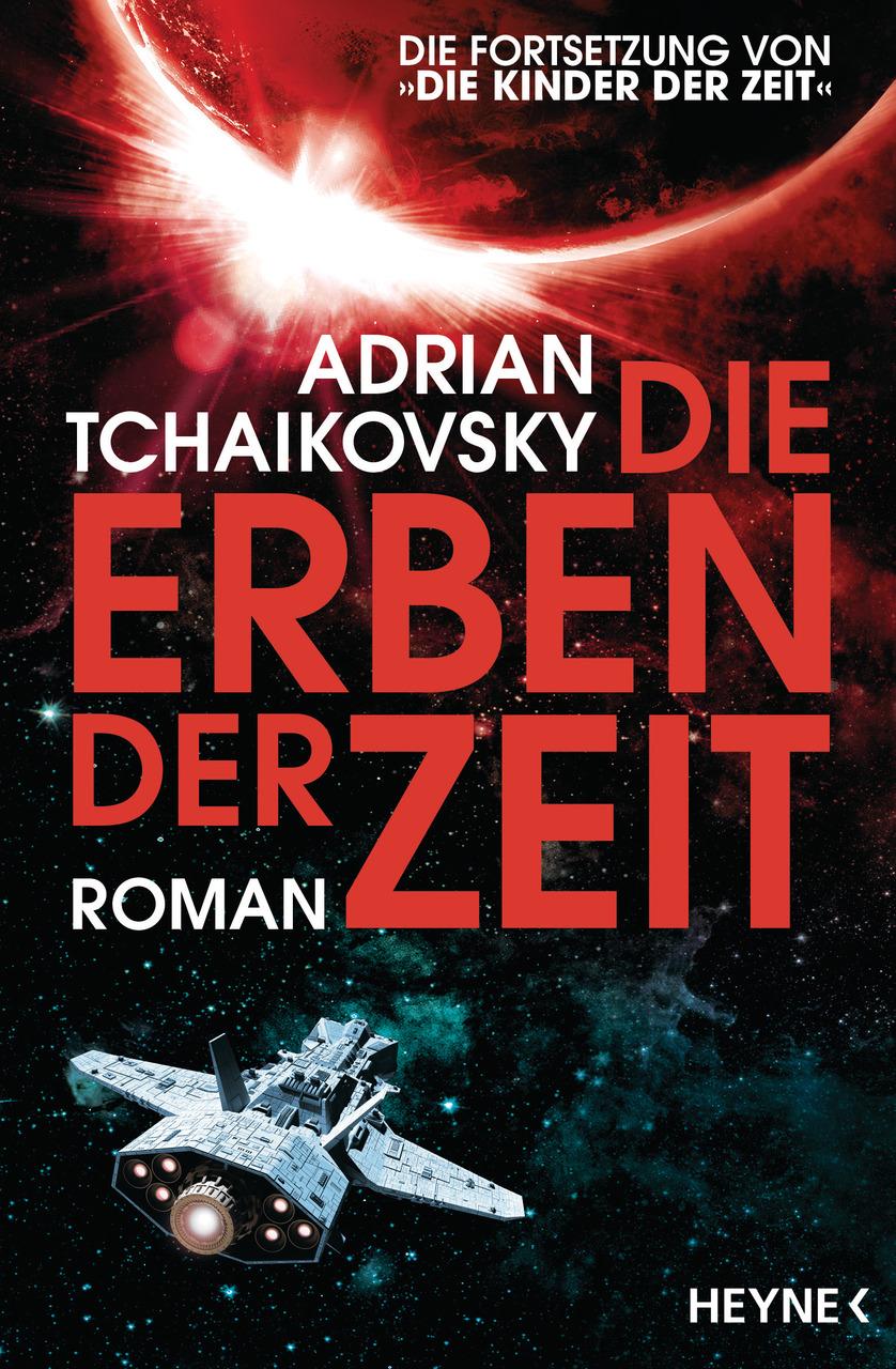 Tchaikovsky, Adrian/Die Erben der Zeit