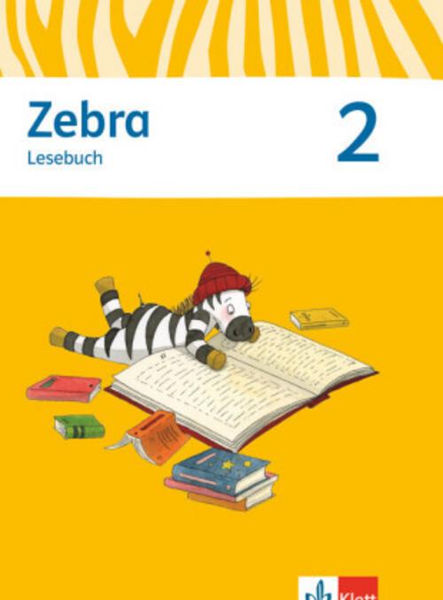 Zebra 2. Neubearbeitung. Lesebuch 2. Schuljahr