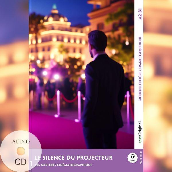 Le Silence du projecteur - Französische Krimi-Lektüre A2-B1 (+ Audio-CD)