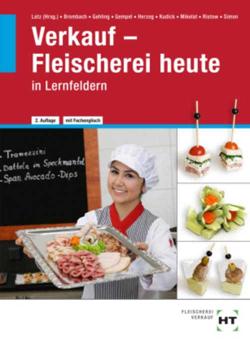 Verkauf - Fleischerei heute in Lernfeldern