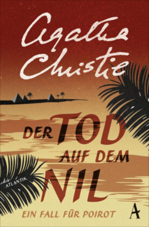 Christie, Agatha/Der Tod auf dem Nil