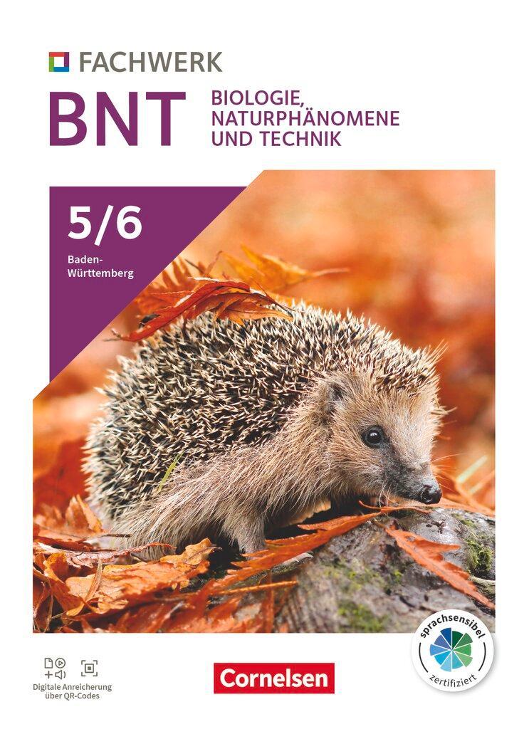 Fachwerk Naturwissenschaften 5./6. Schuljahr: Biologie, Naturphänomene und Technik - Baden-Württemberg 2025 - Schulbuch
