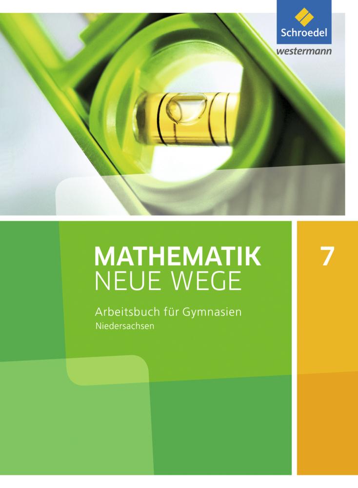Mathematik Neue Wege SI 7. Arbeitsbuch. G9. Niedersachsen