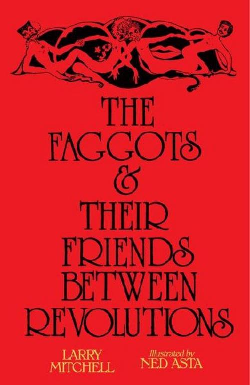 The Faggots and Their Friends Between Revolutions