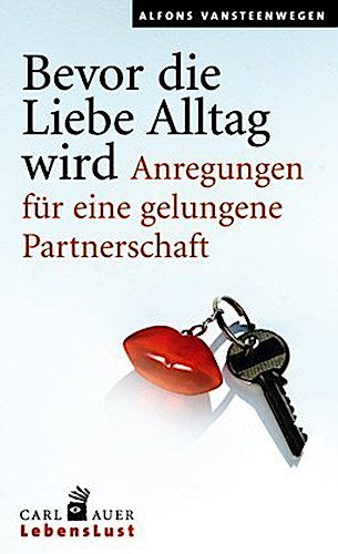Buchcover: Bevor die Liebe Alltag wird