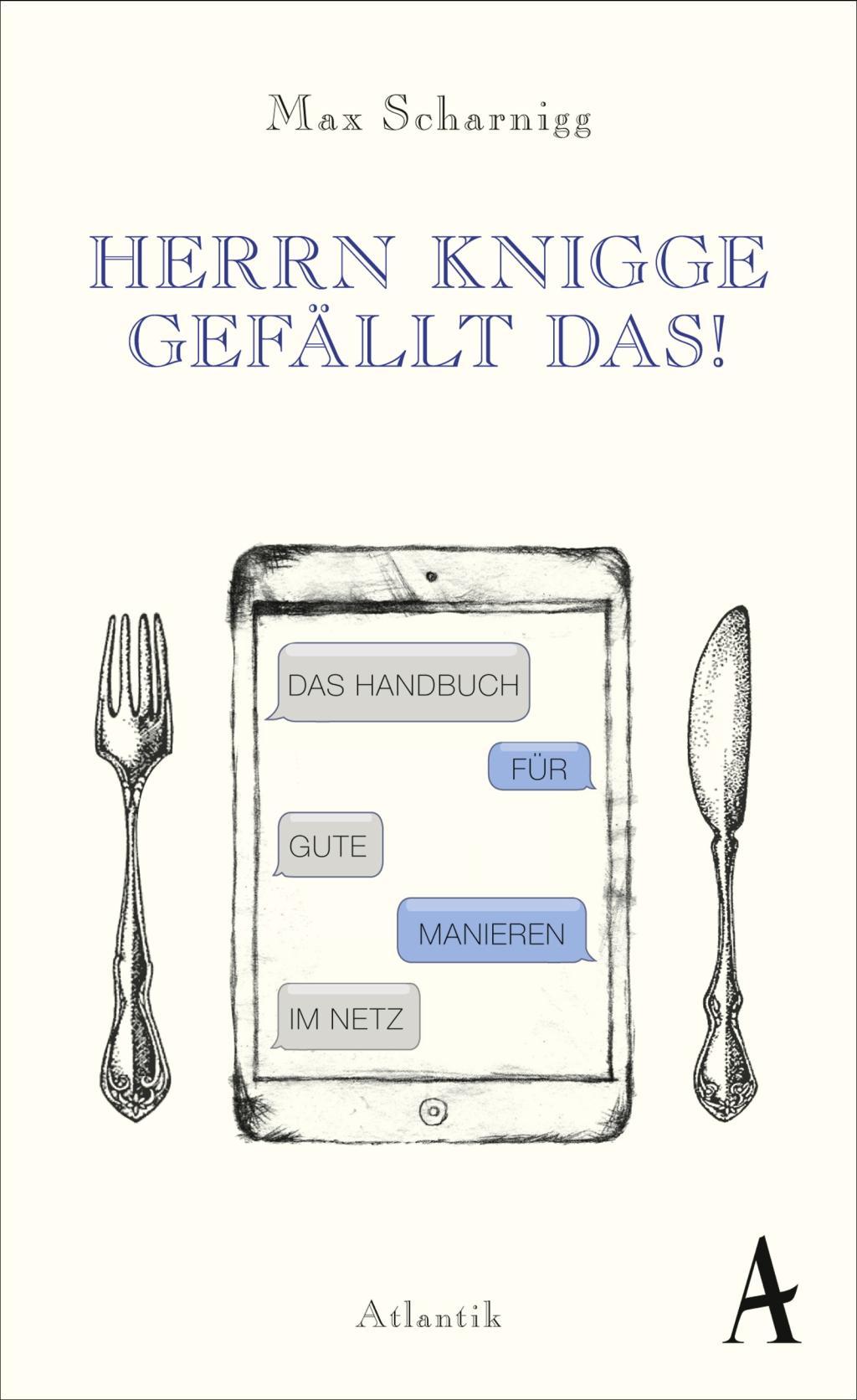 Herrn Knigge gefällt das!