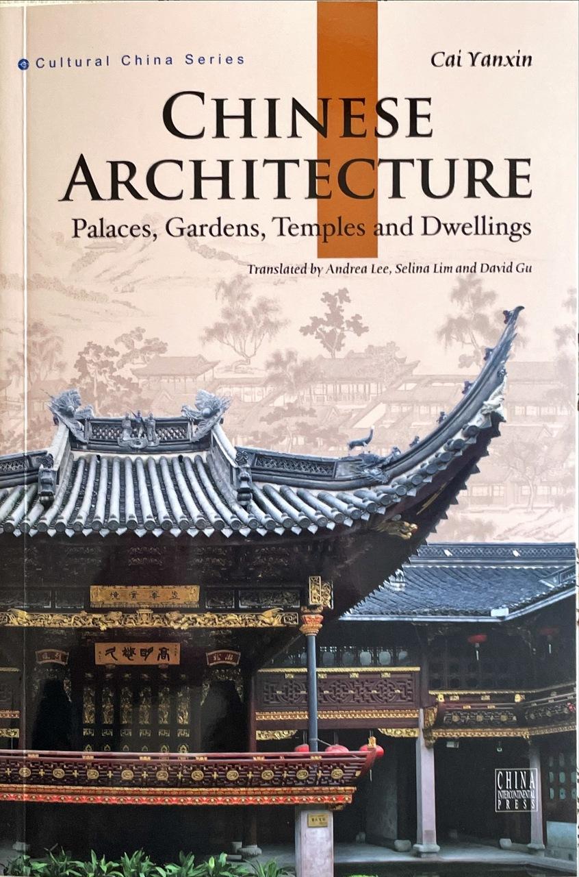 Buchcover: Chinese Architecture (Cultural China Series, Englische Ausgabe