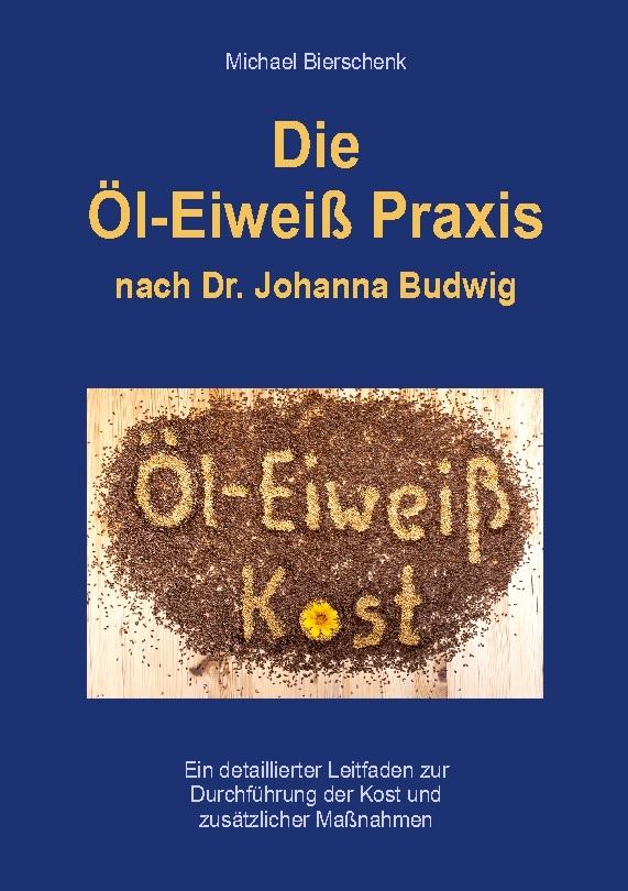 Die Öl-Eiweiß Praxis