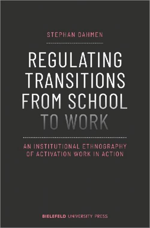 Regulating Transitions from School to Work