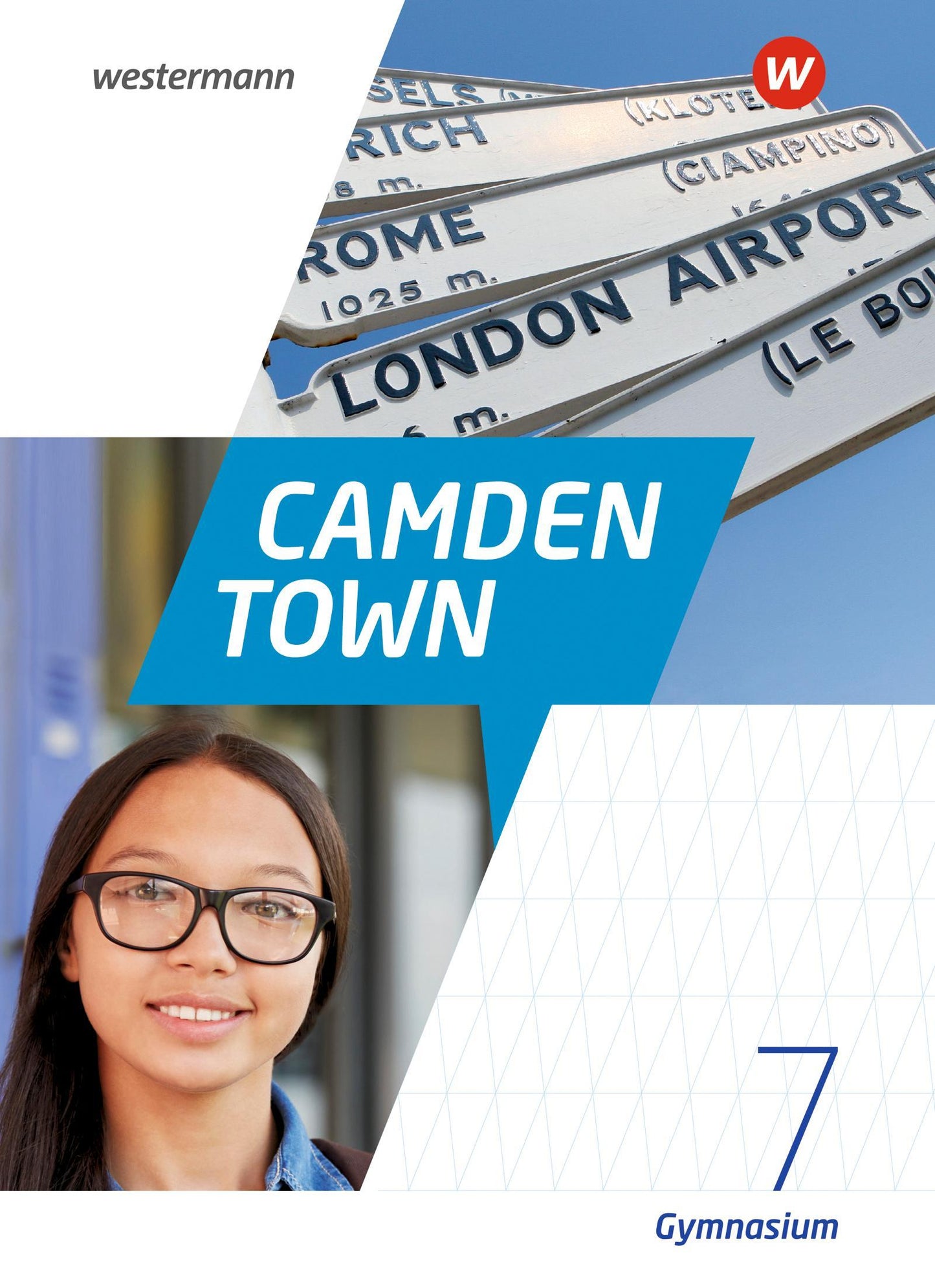 Camden Town 7. Textbook. Allgemeine Ausgabe für Gymnasien