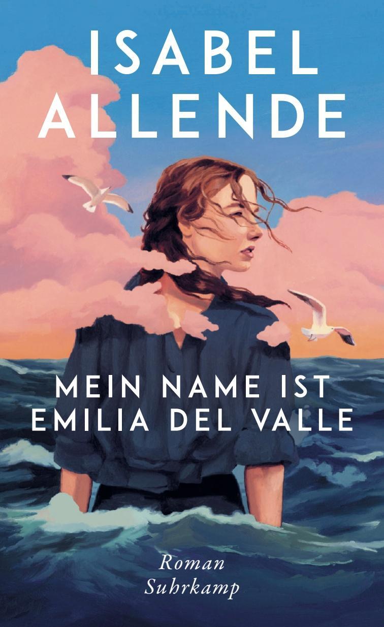 Mein Name ist Emilia del Valle: Roman | Der neue grandiose Pageturner von der Autorin des Weltbestsellers »Das Geisterhaus«