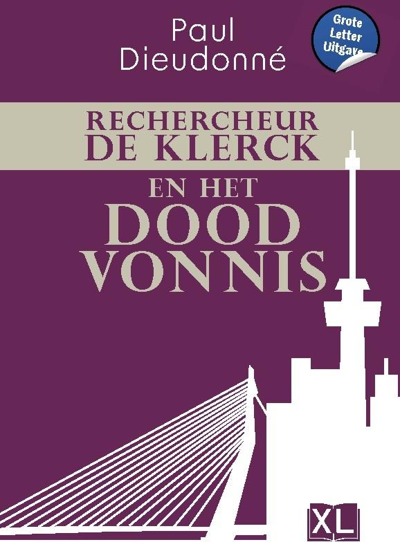 Rechercheur De Klerck en het doodvonnis