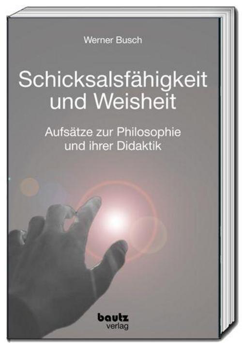 Schicksalsfähigkeit und Weisheit