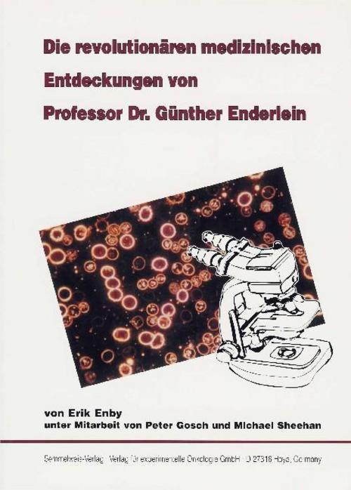 Buchcover: Die revolutionären medizinischen Entdeckungen von Professor Dr. Günther Enderlein