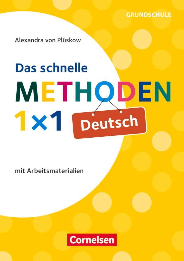 Das schnelle Methoden-1x1 Deutsch