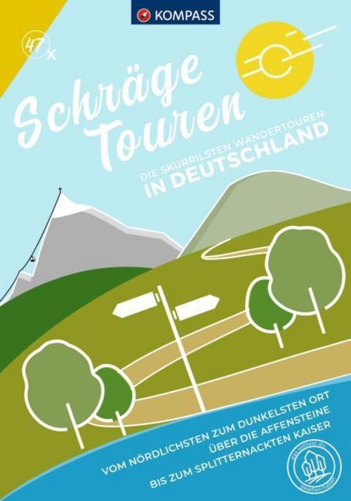 KOMPASS Schräge Touren Deutschland, 47 Touren