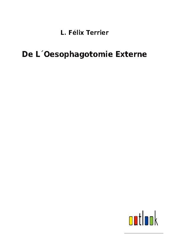 De L´Oesophagotomie Externe