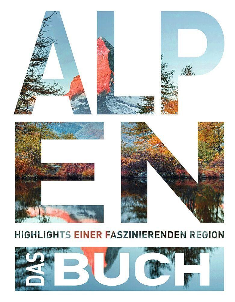 Die Alpen. Das Buch
